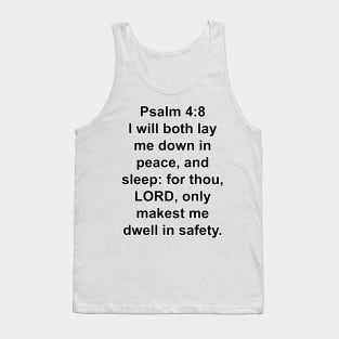 Psalm 4:8  King James Version (KJV) Bible Verse Typography Tank Top